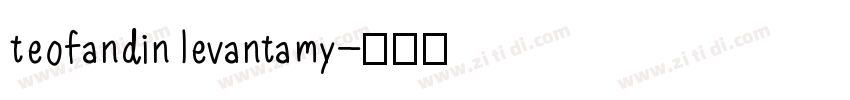 teofandin levantamy字体转换